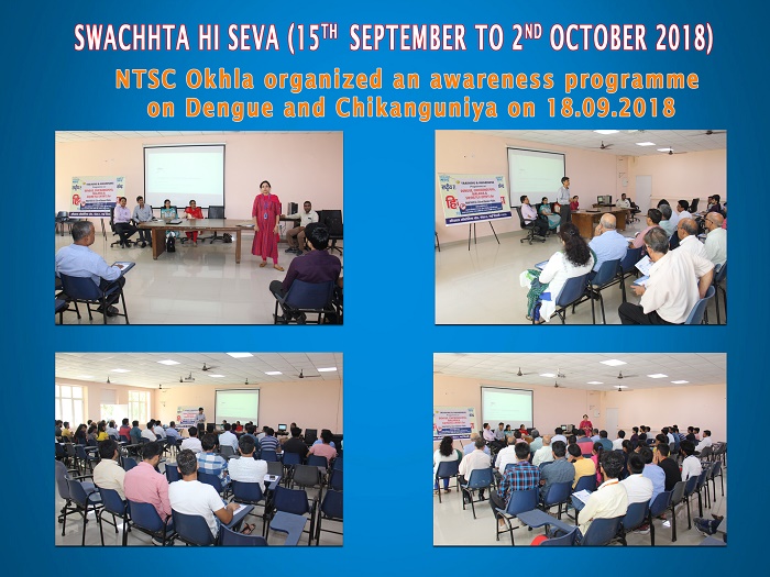 NTSC Okhla organized an awareness programme on Dengue and Chikanguniya on 18.09.2018