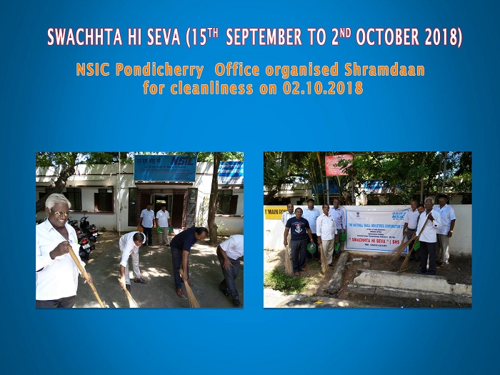 NSIC Pondicherry  Office organised Shramdaan for cleanliness on 02.10.2018