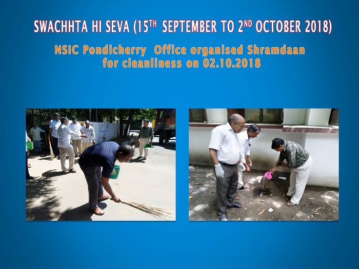 NSIC Pondicherry  Office organised Shramdaan for cleanliness on 02.10.2018