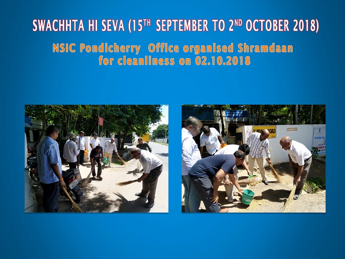 NSIC Pondicherry  Office organised Shramdaan for cleanliness on 02.10.2018