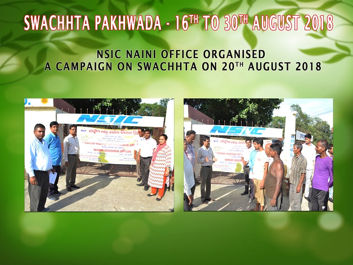 NSIC Naini  office organised a campaign on Swachhta  drive on 20.08.2018