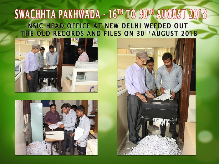 NSIC Head office at New Delhi weeded out the old records and files on 30.08.2018