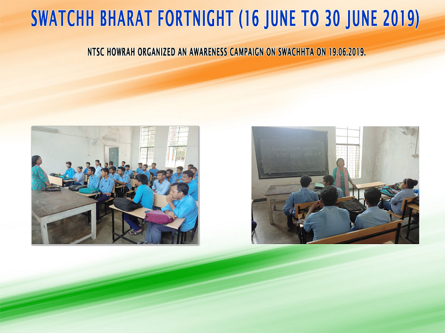 NTSC Howrah  organized an awareness Campaign on Swachhta on 19.06.2019.
