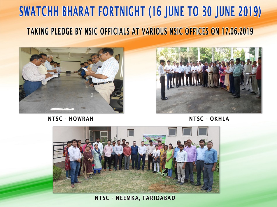 Taking Pledge by NSIC officials at various NSIC offices on 17.06.2019 on Swatchh Bharat Fortnight (16 June 2019 to 30 June. 2019)