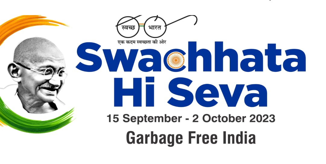 Swachhata Hi Seva Campaign (15th Sept 2023 - 2nd October 2023)