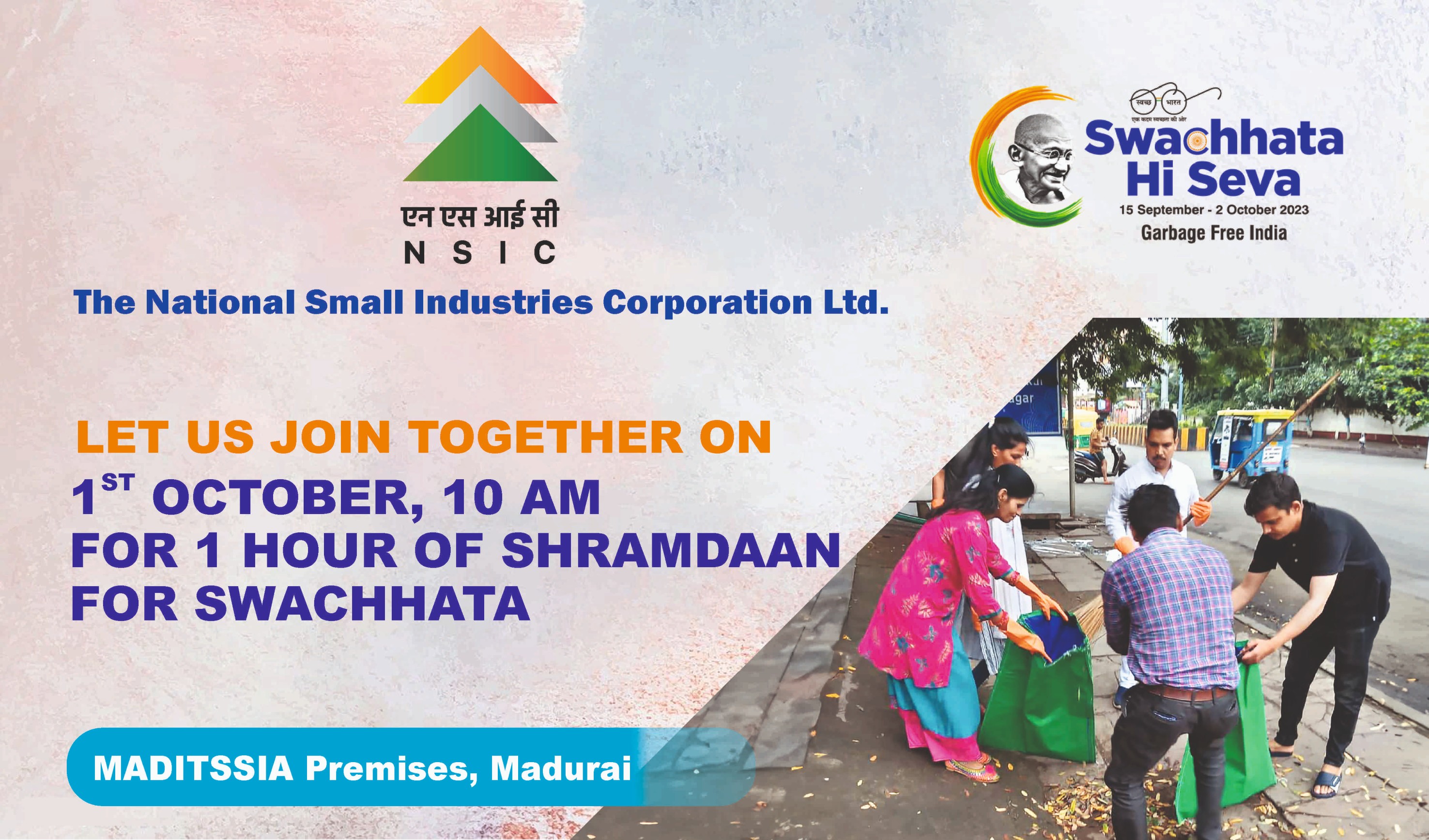 Let us join together on 1st October, 10 am for one hour Shramdaan for Swachhata