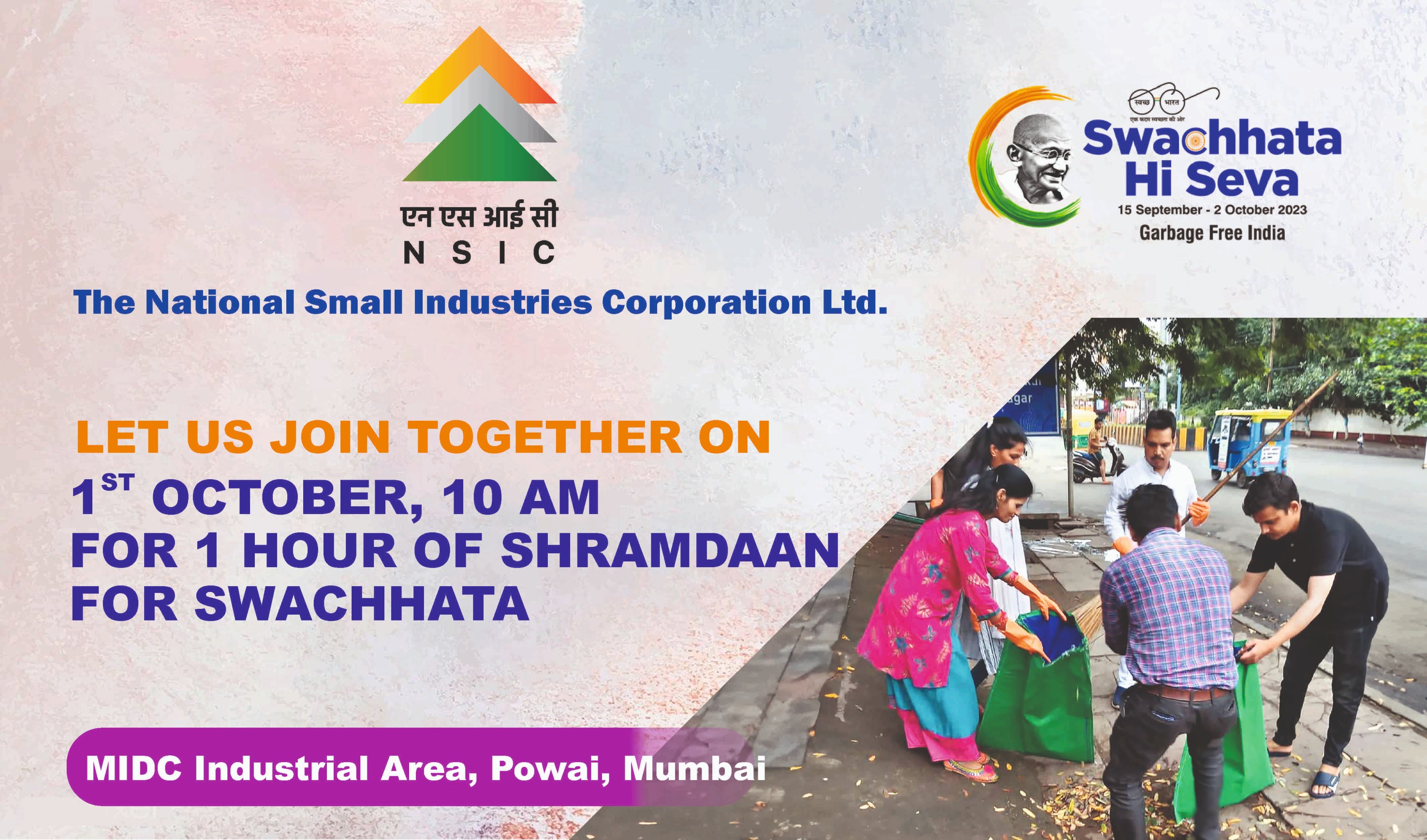 Let us join together on 1st October, 10 am for one hour Shramdaan for Swachhata