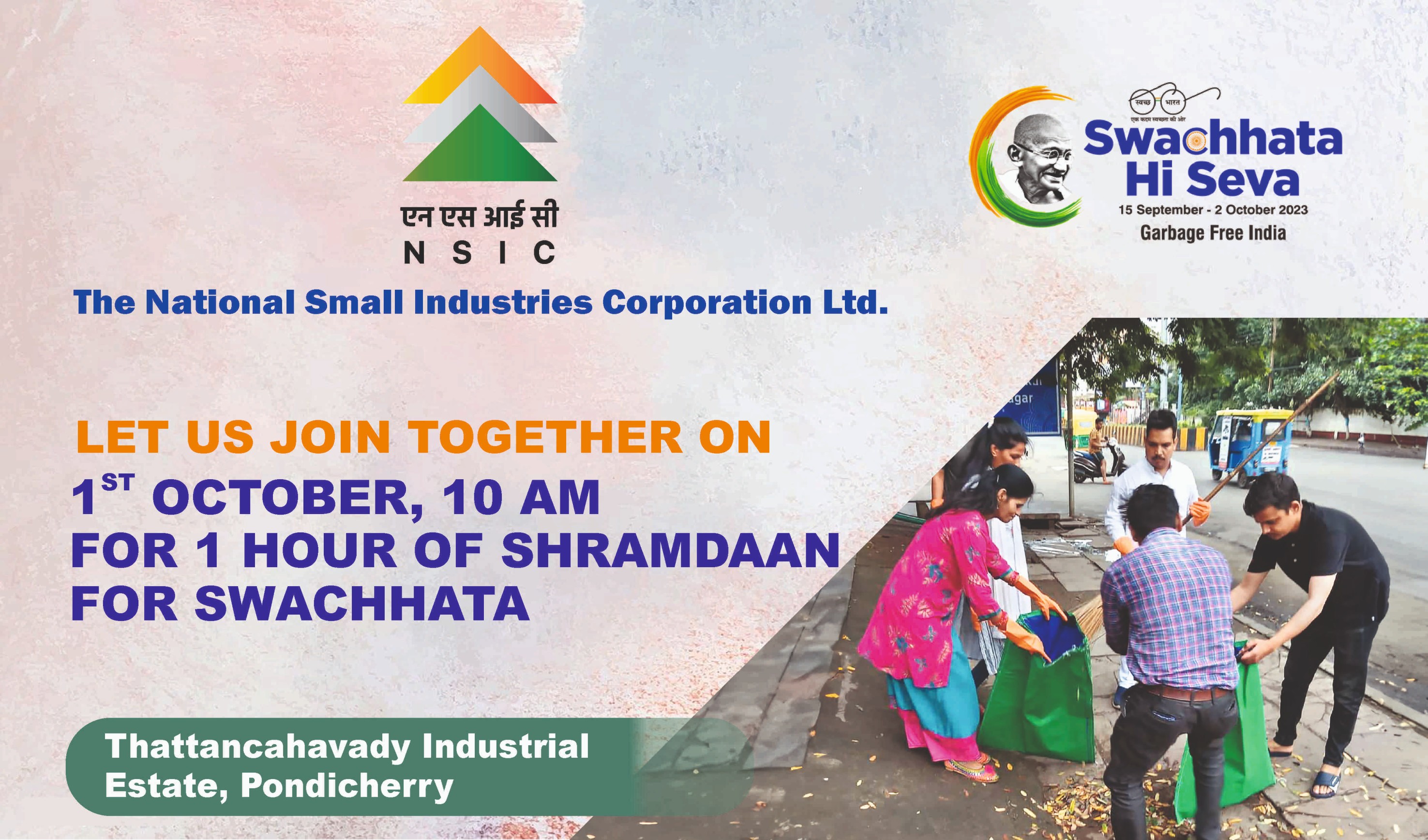 Let us join together on 1st October, 10 am for one hour Shramdaan for Swachhata