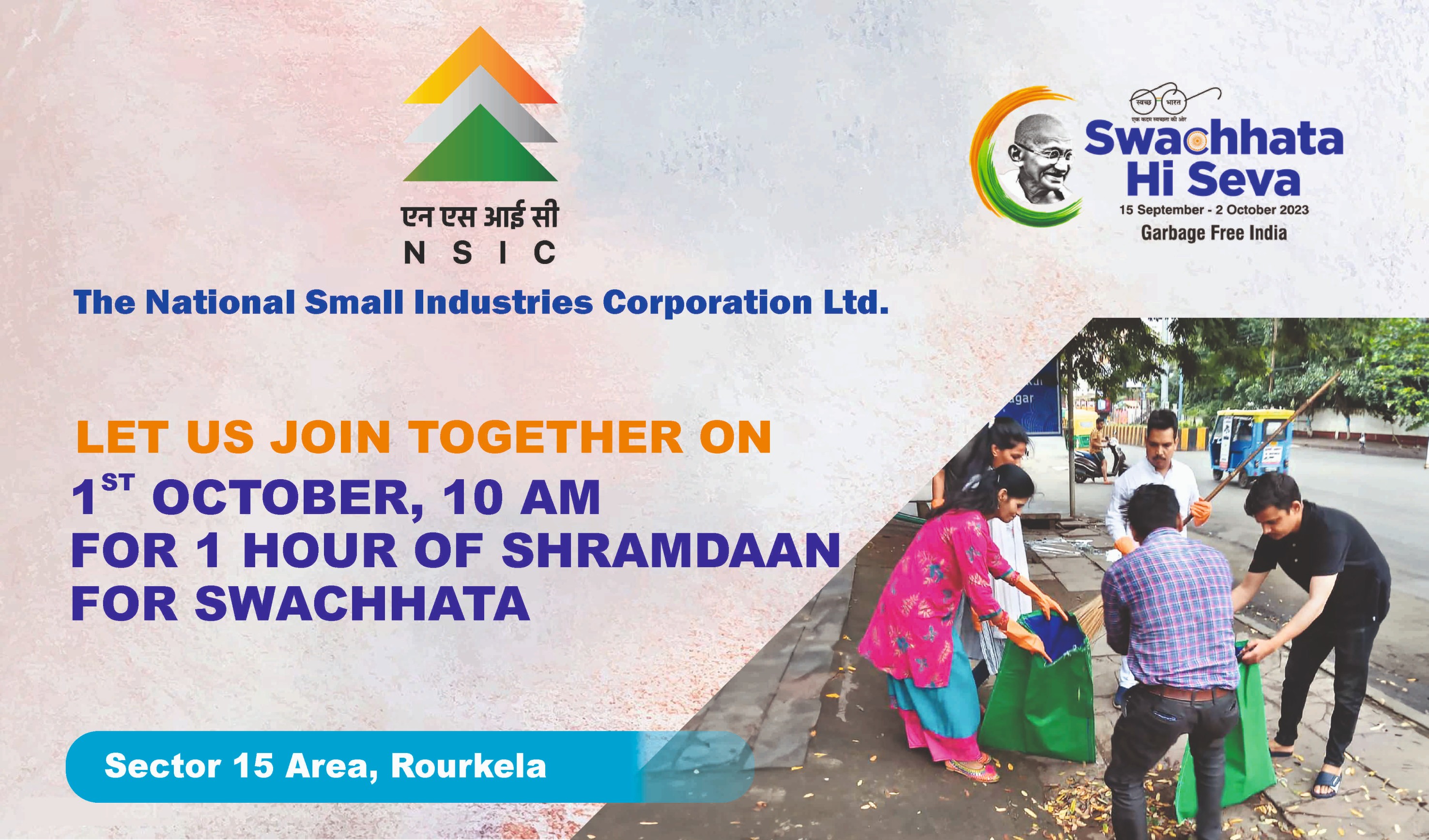 Let us join together on 1st October, 10 am for one hour Shramdaan for Swachhata