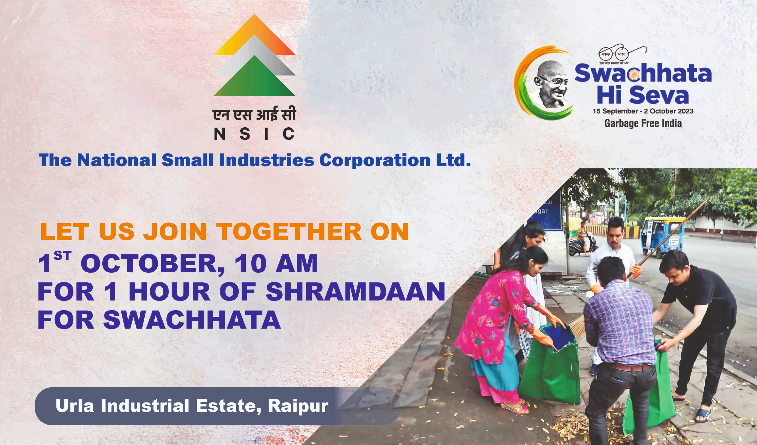 Let us join together on 1st October, 10 am for one hour Shramdaan for Swachhata