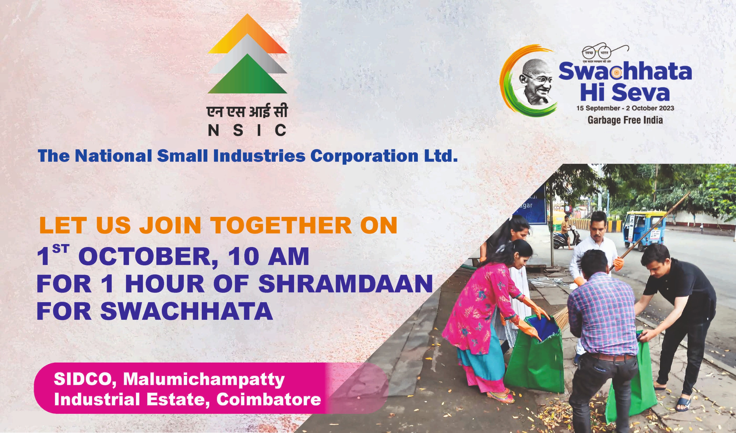 Let us join together on 1st October, 10 am for one hour Shramdaan for Swachhata